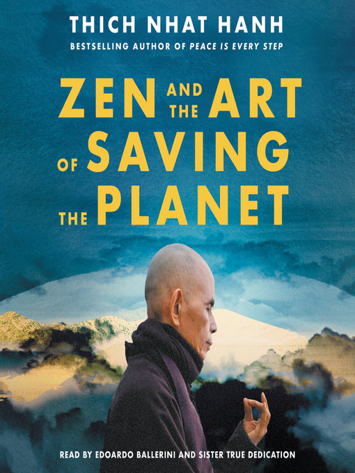 Title details for Zen and the Art of Saving the Planet by Thich Nhat Hanh - Wait list